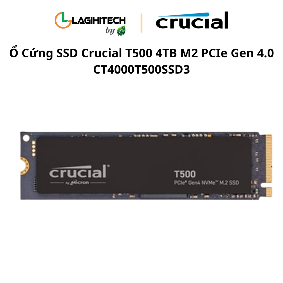 o cung ssd crucial t500 4tb m2 pcie gen 4.0 CT4000T500SSD3 h1