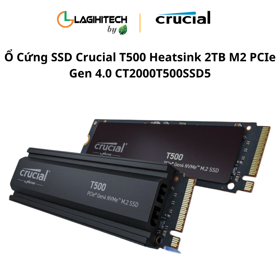 o cung ssd crucial t500 heatsink 2tb m2 PCIe Gen 4.0 CT2000T500SSD5 h4