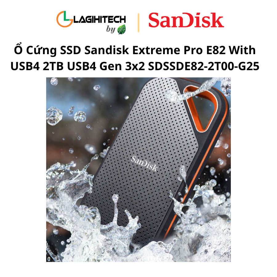 o cung ssd sandisk extreme pro e82 with usb4 2tb usb4 gen 3x2 SDSSDE82-2T00-G25 h3