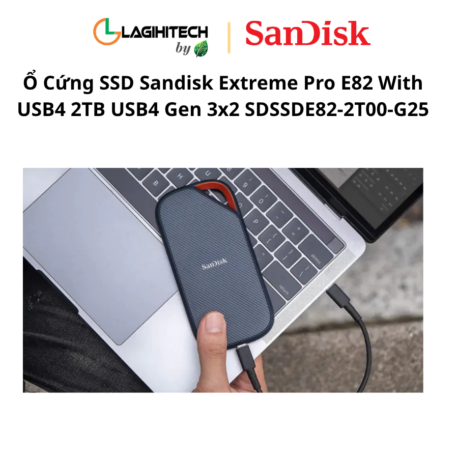 o cung ssd sandisk extreme pro e82 with usb4 2tb usb4 gen 3x2 SDSSDE82-2T00-G25 h5