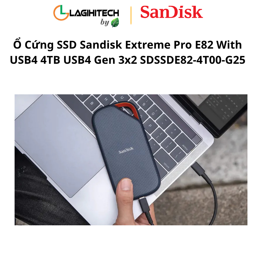 o cung ssd sandisk extreme pro e82 with usb4 4tb usb4 gen 3x2 SDSSDE82-4T00-G25 h5