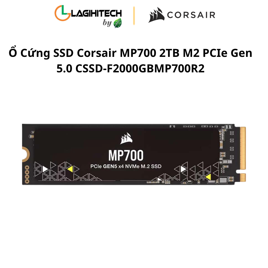 o cung ssd corsair mp700 2tb m2 PCIe Gen 5.0 CSSD-F2000GBMP700R2 h1