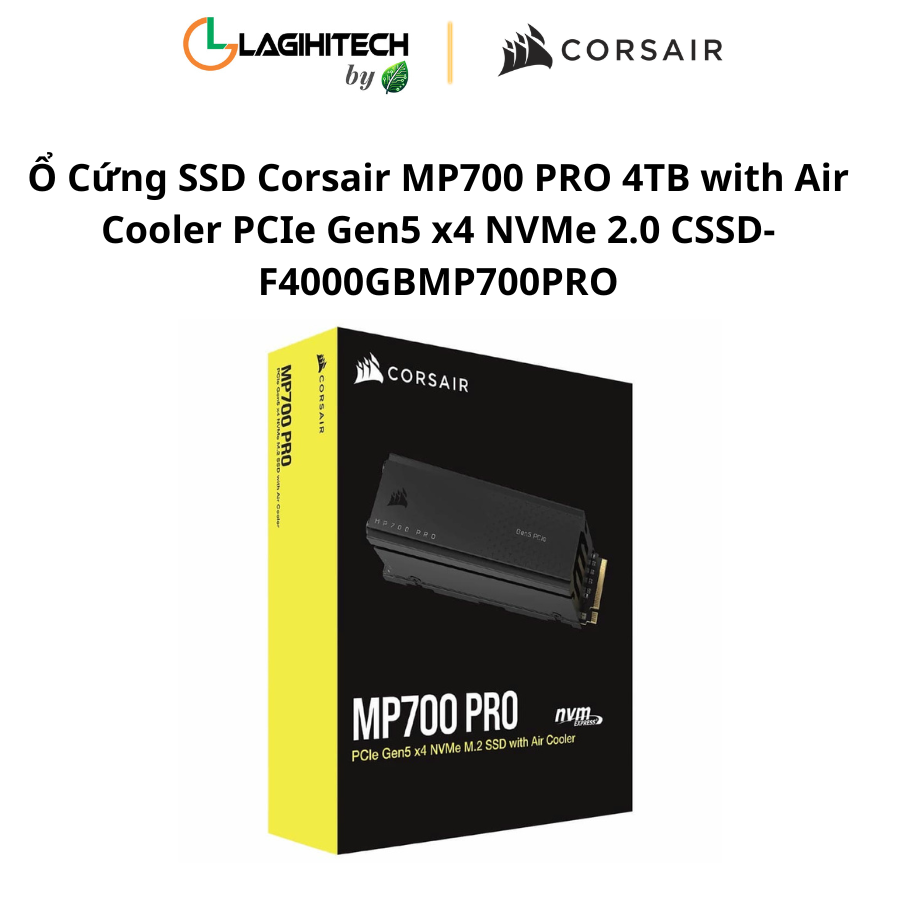 o cung ssd corsair mp700 pro 4tb with air cooler PCIe Gen5 x4 NVMe 2.0 CSSD-F4000GBMP700PRO h5