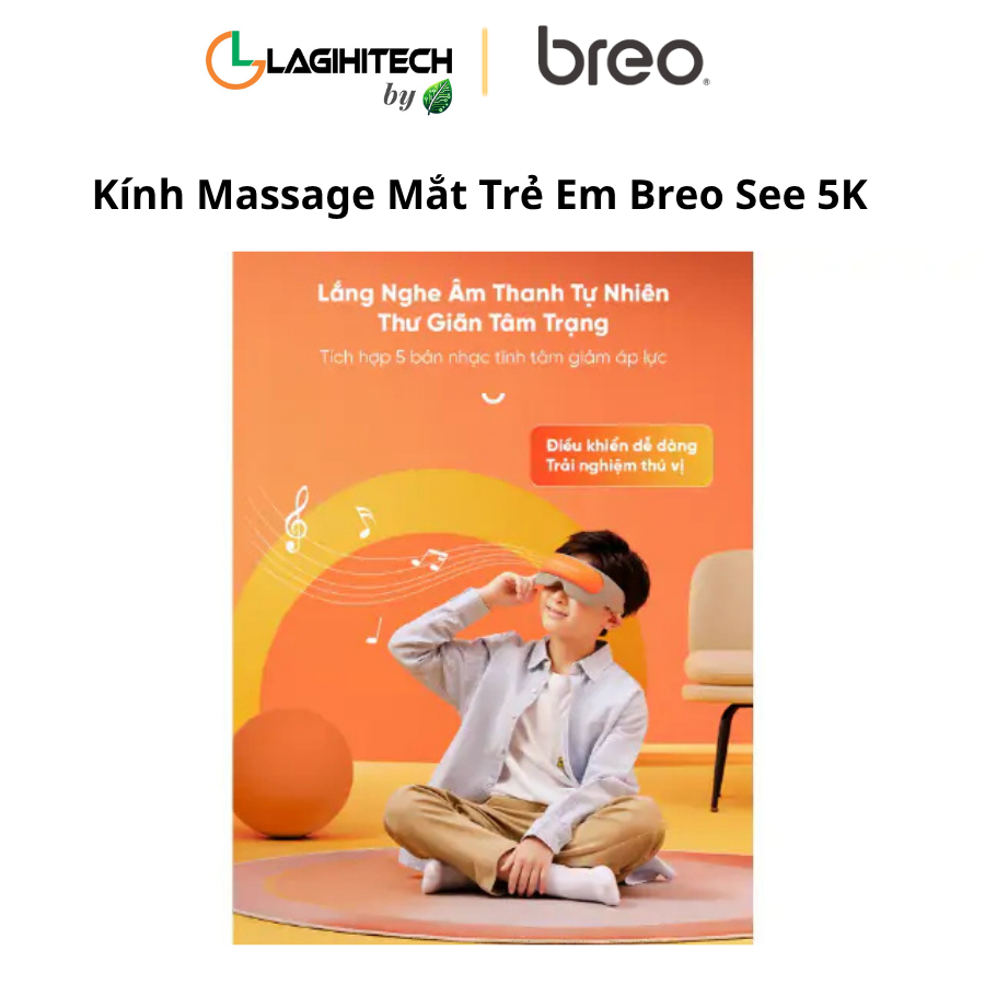 kinh massage mat tre em breo see 5k h4