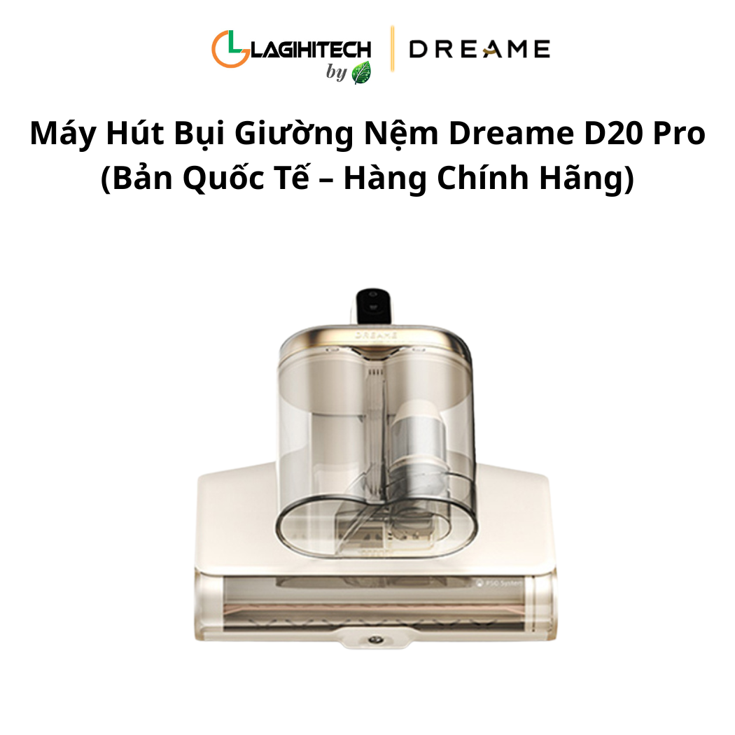 may hut bui giuong nem dreame d20 pro h1