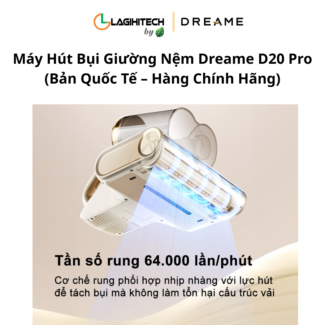 may hut bui giuong nem dreame d20 pro h4