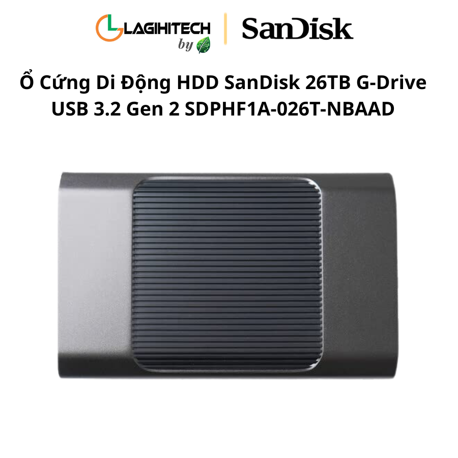 o cung di dong hdd sandisk professional 26tb g-drive usb 3.2 gen 2 sdphf1a-026t-nbaad h4