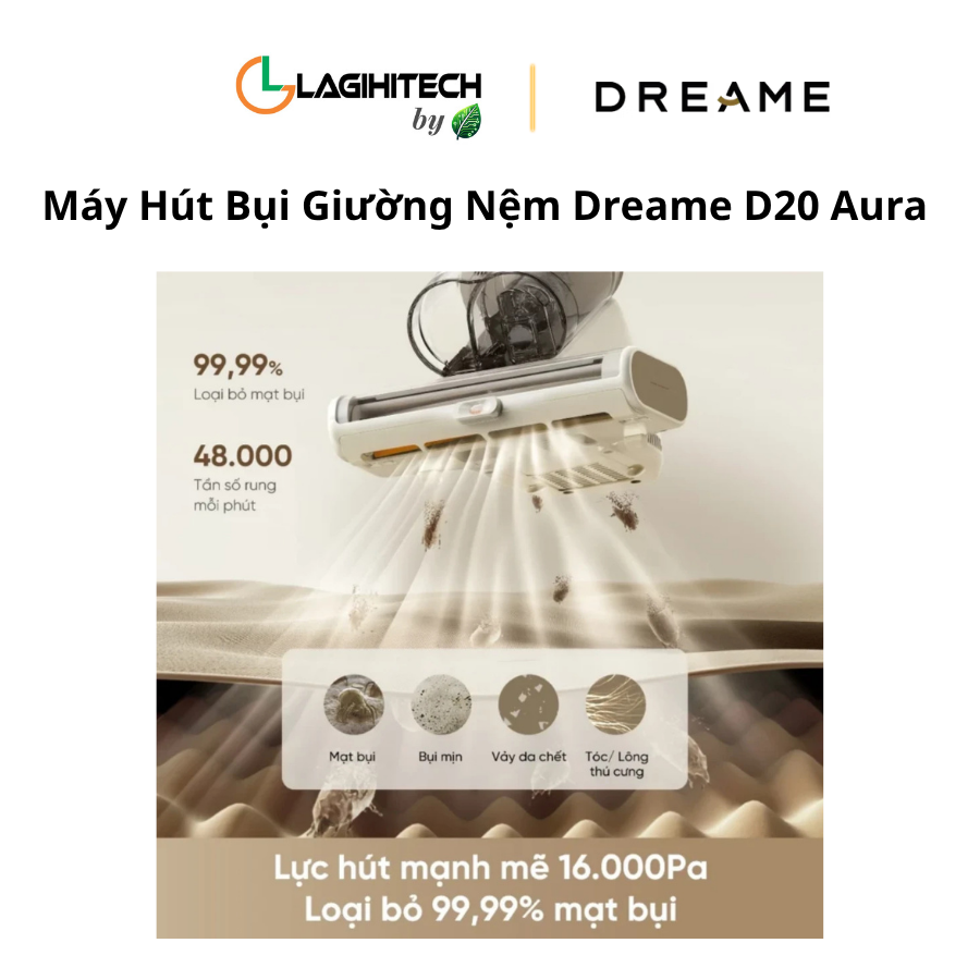 may hut bui giuong nem dreame d20 aura h4