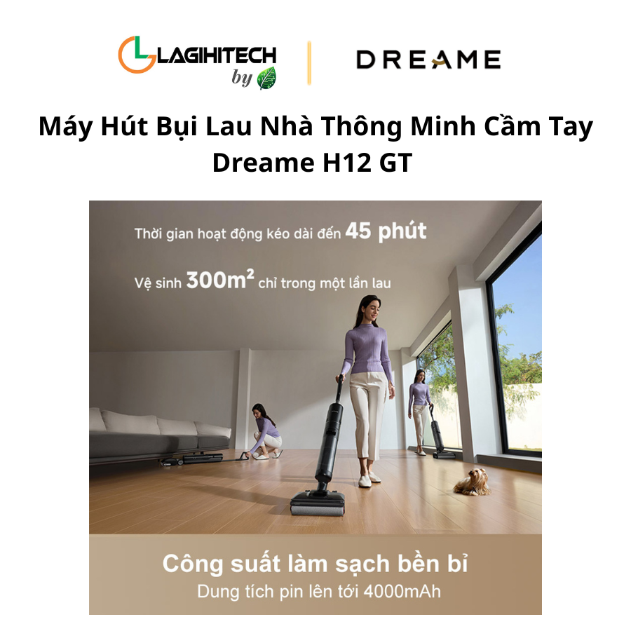 may hut bui lau nha thong minh cam tay dreame h12 gt h3