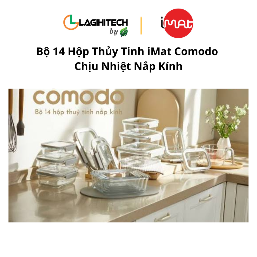 bo 14 hop thuy tinh imat comodo chiu nhiet nap kinh h1