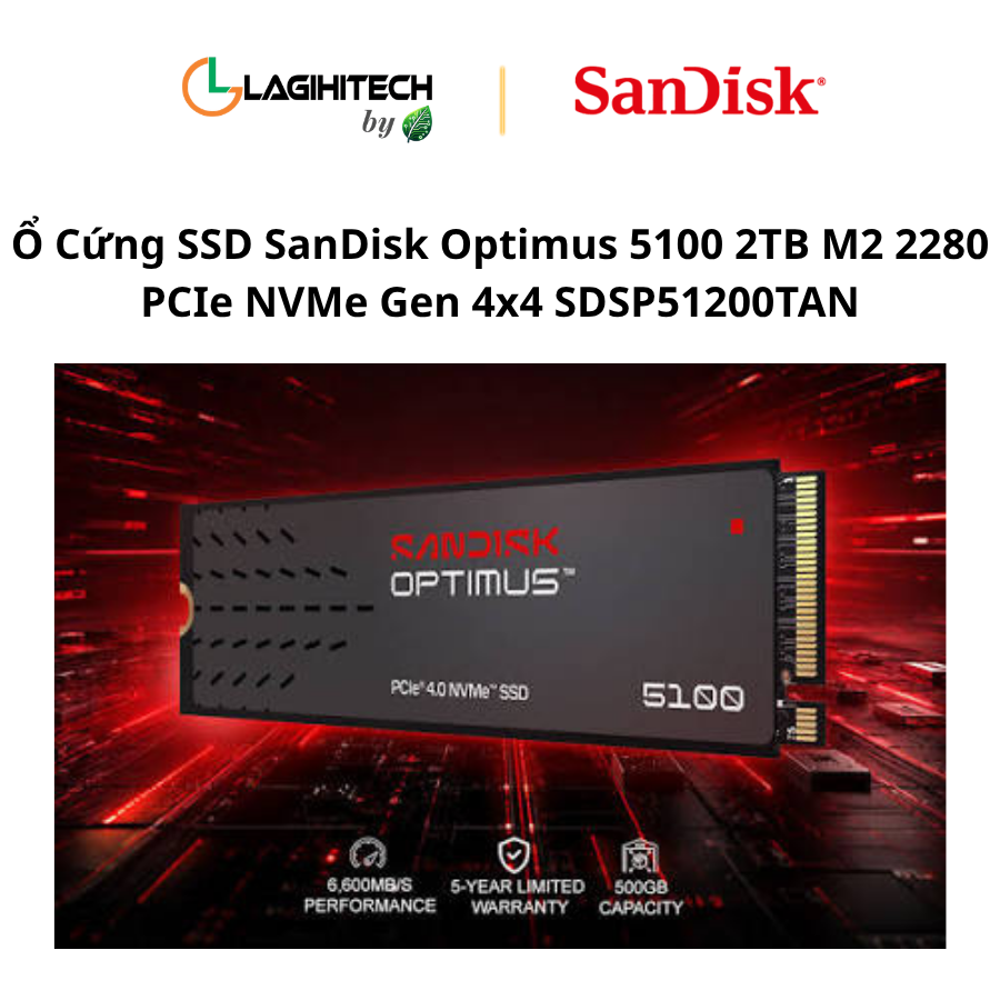 o cung SSD SanDisk Optimus 5100 2TB M2 2280 PCIe NVMe Gen 4x4 SDSP51200TAN h3