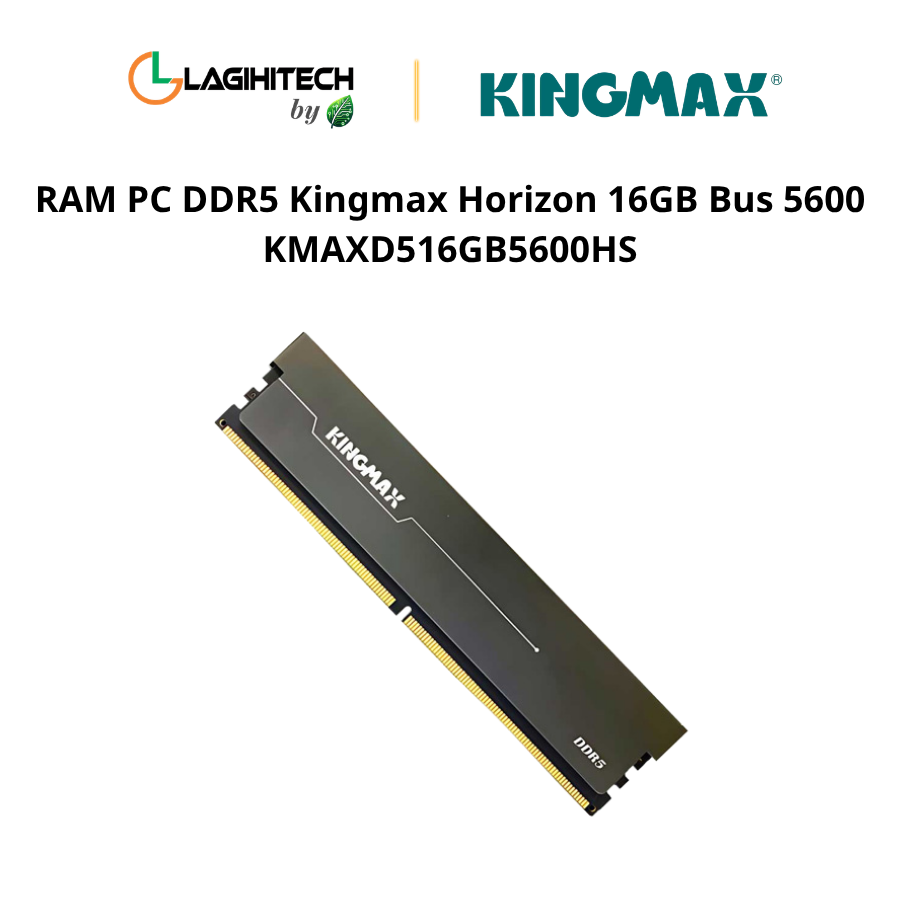 RAM PC DDR5 Kingmax Horizon 16GB Bus 5600 KMAXD516GB5600HS h2